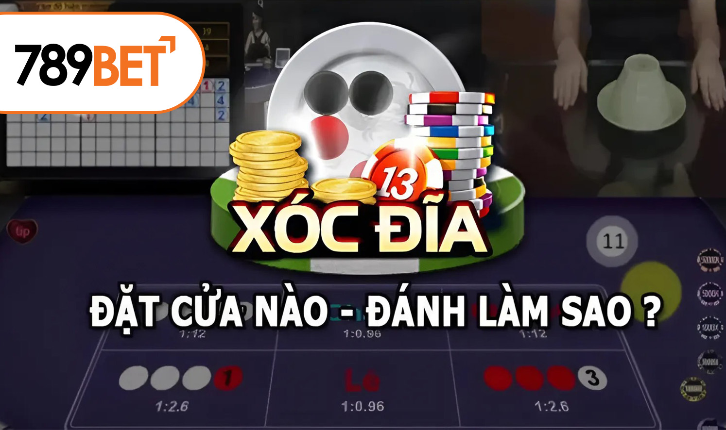 Cách chơi xóc đĩa 789bet